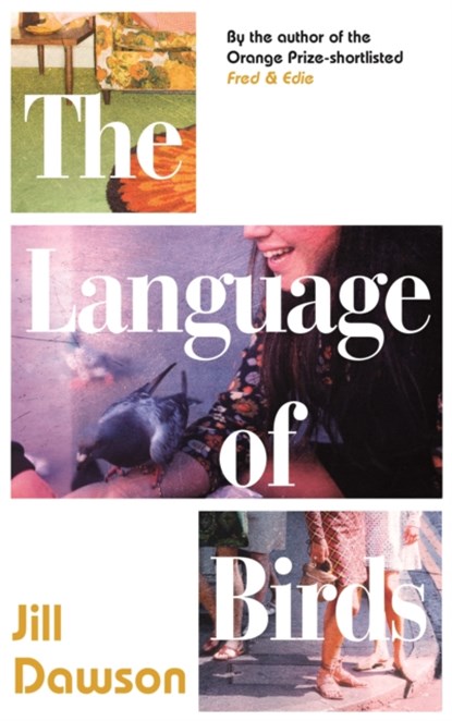 The Language of Birds, Jill Dawson - Gebonden - 9781473654525