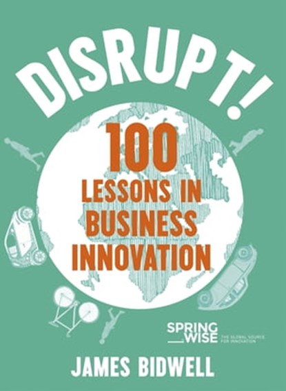 Disrupt!, James Bidwell - Ebook - 9781473654761