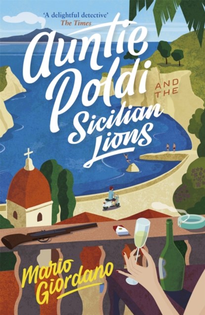 Auntie Poldi and the Sicilian Lions, Mario Giordano - Paperback - 9781473655195