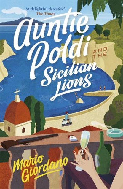 Auntie Poldi and the Sicilian Lions, Mario Giordano - Paperback - 9781473655195