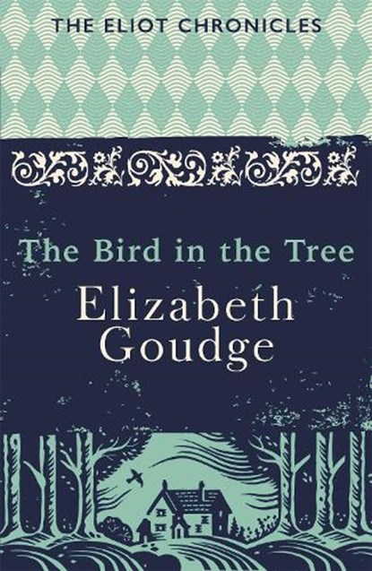 The Bird in the Tree, Elizabeth Goudge - Paperback - 9781473655942