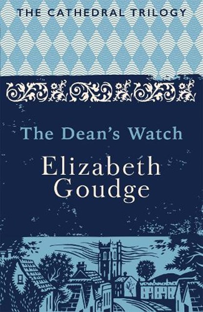 The Dean's Watch, Elizabeth Goudge - Paperback - 9781473656338