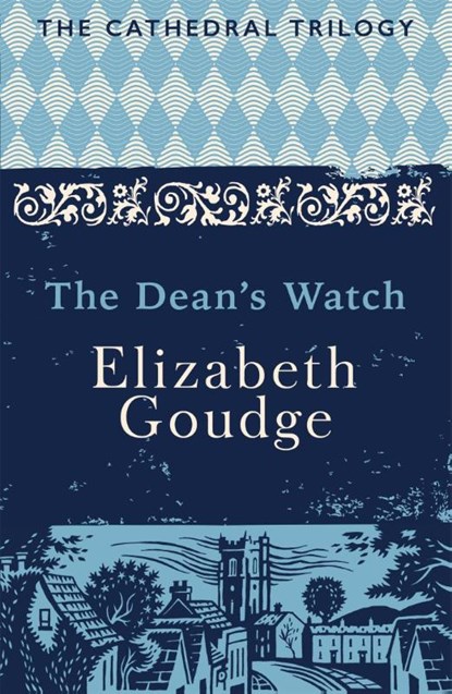 The Dean's Watch, Elizabeth Goudge - Paperback - 9781473656338