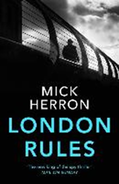 Herron, M: London Rules, HERRON,  Mick - Paperback - 9781473657380
