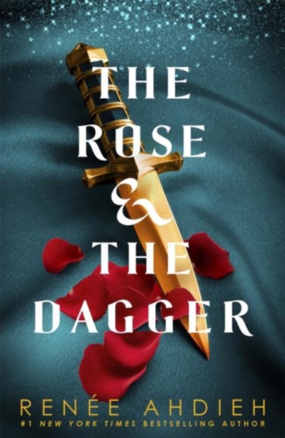The Rose and the Dagger, Renee Ahdieh - Paperback - 9781473657960