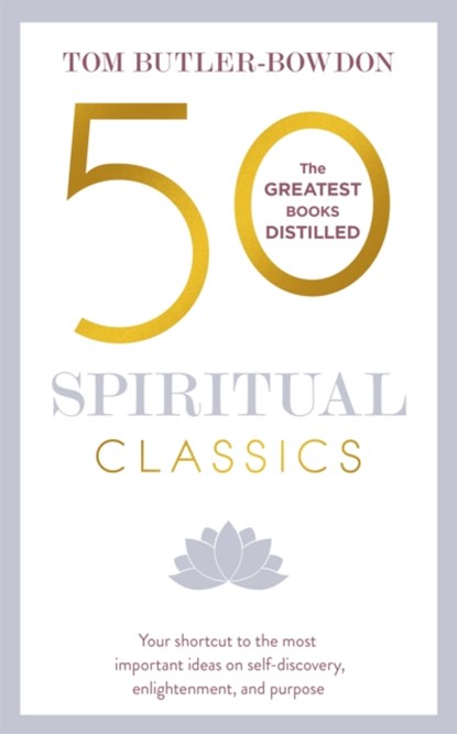 50 Spiritual Classics, Tom Butler-Bowdon - Paperback - 9781473658387