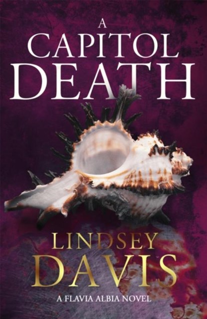 A Capitol Death, Lindsey Davis - Paperback - 9781473658769