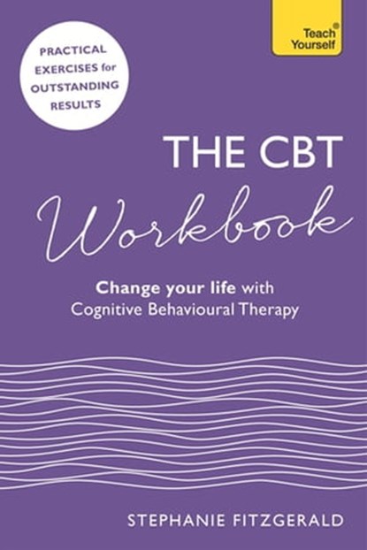 The CBT Workbook, Dr Stephanie Fitzgerald - Ebook - 9781473658929