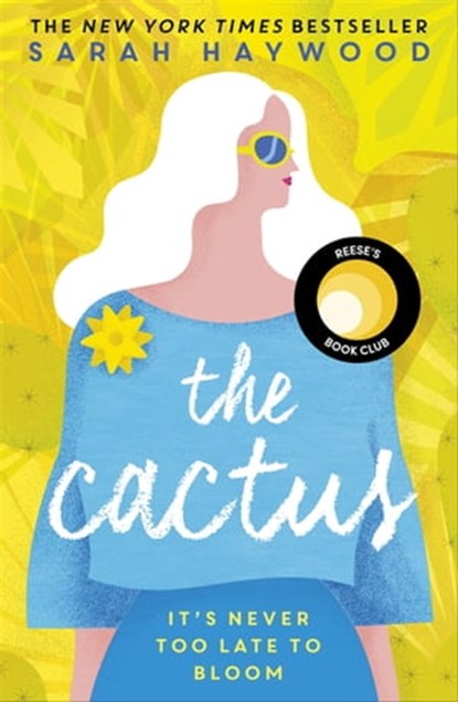 The Cactus, Sarah Haywood - Ebook - 9781473660649