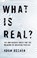 What is Real?, BECKER,  Adam - Gebonden - 9781473661356