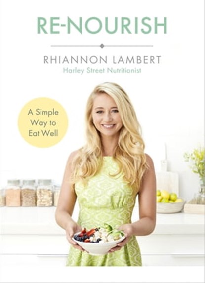 Re-Nourish, Rhiannon Lambert - Ebook - 9781473661776