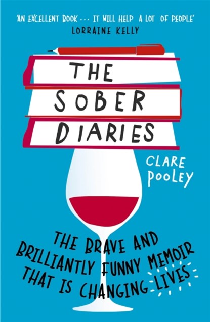 The Sober Diaries, Clare Pooley - Paperback - 9781473661905
