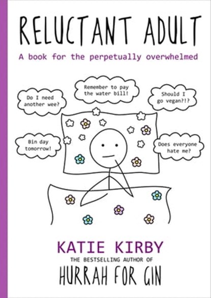 Hurrah for Gin: Reluctant Adult, Katie Kirby - Ebook - 9781473662049
