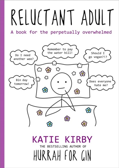 Hurrah for Gin: Reluctant Adult, Katie Kirby - Gebonden - 9781473662056