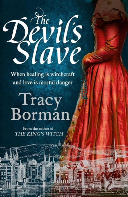The Devil's Slave, Tracy Borman - Paperback - 9781473662513