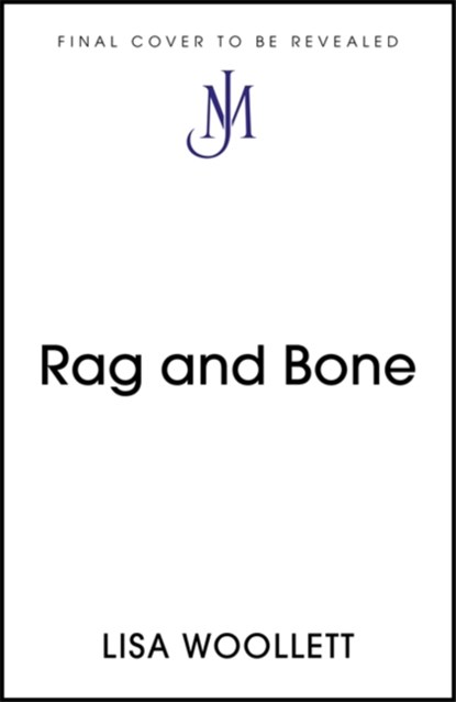 Rag and Bone, Lisa Woollett - Gebonden - 9781473663961