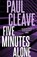 Five Minutes Alone, CLEAVE,  Paul - Paperback - 9781473664746