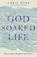 God-Soaked Life, Chris Webb - Gebonden - 9781473665262