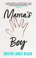 Mama's Boy | Dustin Lance Black | 