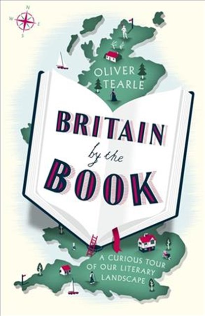 Britain by the Book, Oliver Tearle - Paperback - 9781473666030