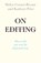On Editing, Helen Corner-Bryant ; Kathryn Price - Paperback - 9781473666689