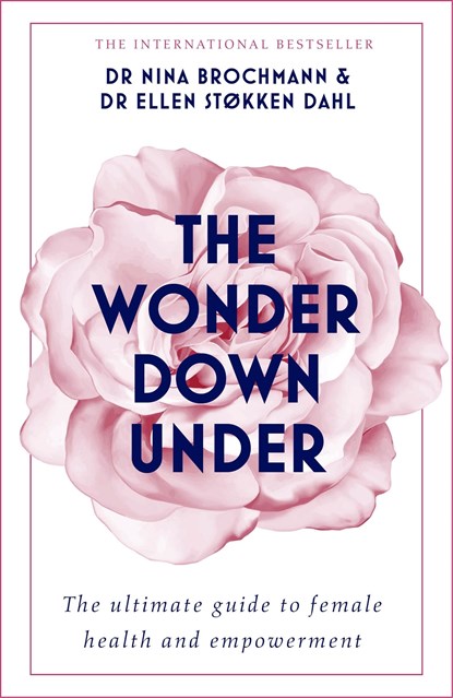 The Wonder Down Under, Nina Brochmann ; Ellen Stokken Dahl - Paperback - 9781473666894
