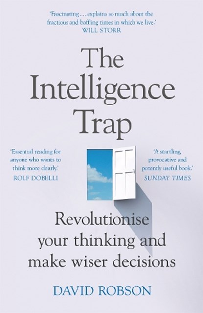 The Intelligence Trap, David Robson - Paperback - 9781473669857
