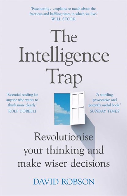 The Intelligence Trap, David Robson - Paperback - 9781473669857