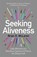 Seeking Aliveness, Brian D. McLaren - Paperback - 9781473671423