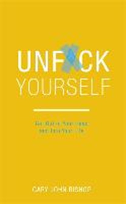 Unf*ck Yourself, BISHOP,  Gary John - Paperback - 9781473671560