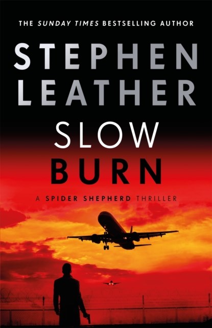 Slow Burn, Stephen Leather - Paperback - 9781473672000