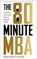 The 80 Minute MBA, Reeves ; John Knell - Paperback - 9781473673533