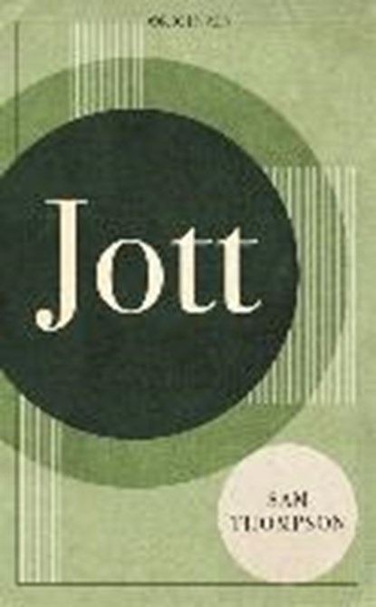 Jott, Sam Thompson - Paperback - 9781473675056