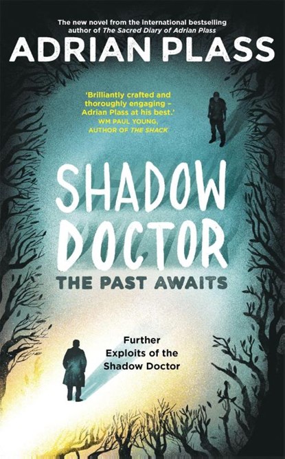 Shadow Doctor: The Past Awaits (Shadow Doctor Series), Adrian Plass - Paperback - 9781473675261