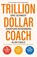 Trillion Dollar Coach, Eric Schmidt ; Jonathan Rosenberg ; Alan Eagle - Paperback - 9781473675988