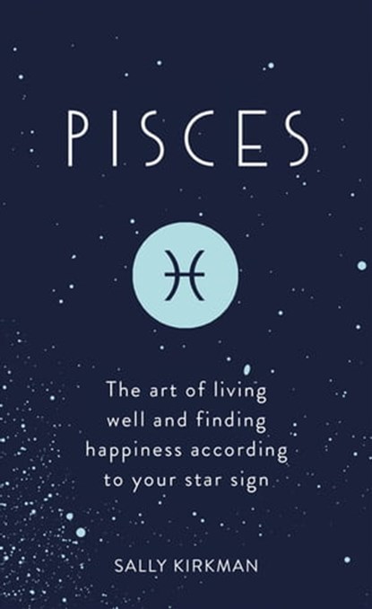 Pisces, Sally Kirkman - Ebook - 9781473676664