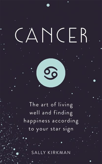 Cancer, Sally Kirkman - Gebonden - 9781473676732