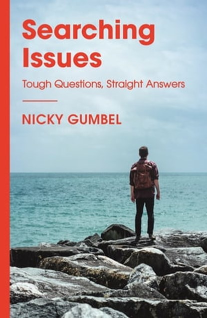 Searching Issues, Nicky Gumbel - Ebook - 9781473677913
