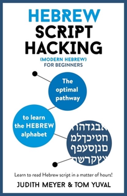 Hebrew Script Hacking, Judith Meyer - Paperback - 9781473679962