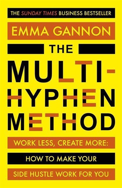 The Multi-Hyphen Method, Emma Gannon - Paperback - 9781473680128