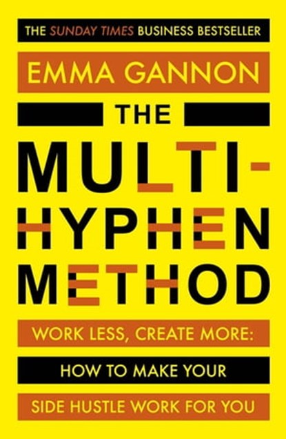The Multi-Hyphen Method, Emma Gannon - Ebook - 9781473680135