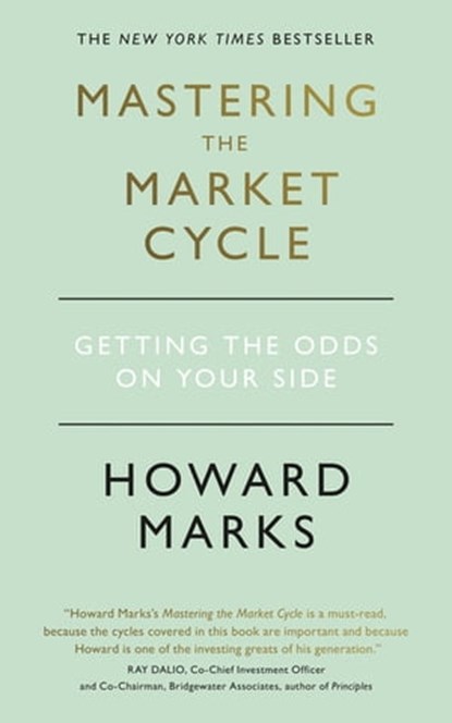 Mastering The Market Cycle, Howard Marks - Ebook - 9781473680388