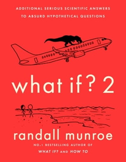What If?2, Randall Munroe - Ebook - 9781473680654