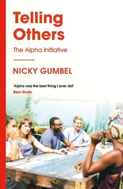 Telling Others, Nicky Gumbel - Ebook - 9781473681200