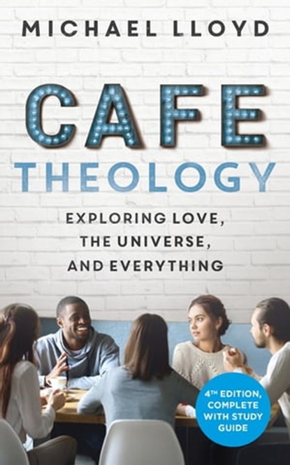 Café Theology, Michael Lloyd - Ebook - 9781473681231