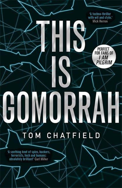 This is Gomorrah, Tom Chatfield - Paperback - 9781473681385