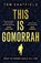 This is Gomorrah, Tom Chatfield - Paperback - 9781473681392