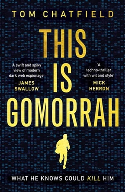 This is Gomorrah, Tom Chatfield - Ebook - 9781473681408