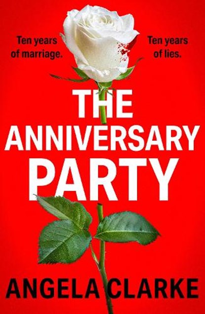 The Anniversary Party, Angela Clarke - Paperback - 9781473681590