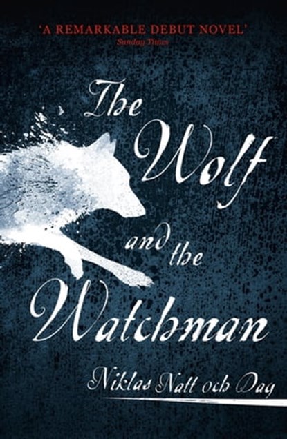 1793: The Wolf and the Watchman, Niklas Natt och Dag - Ebook - 9781473682139